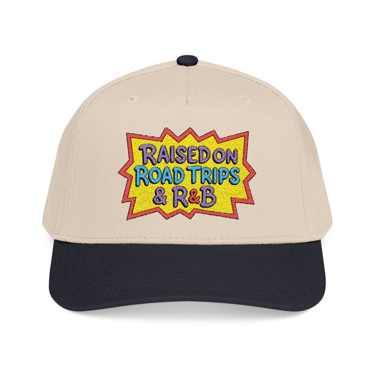 Raised on Road Trips & R&B Snapback