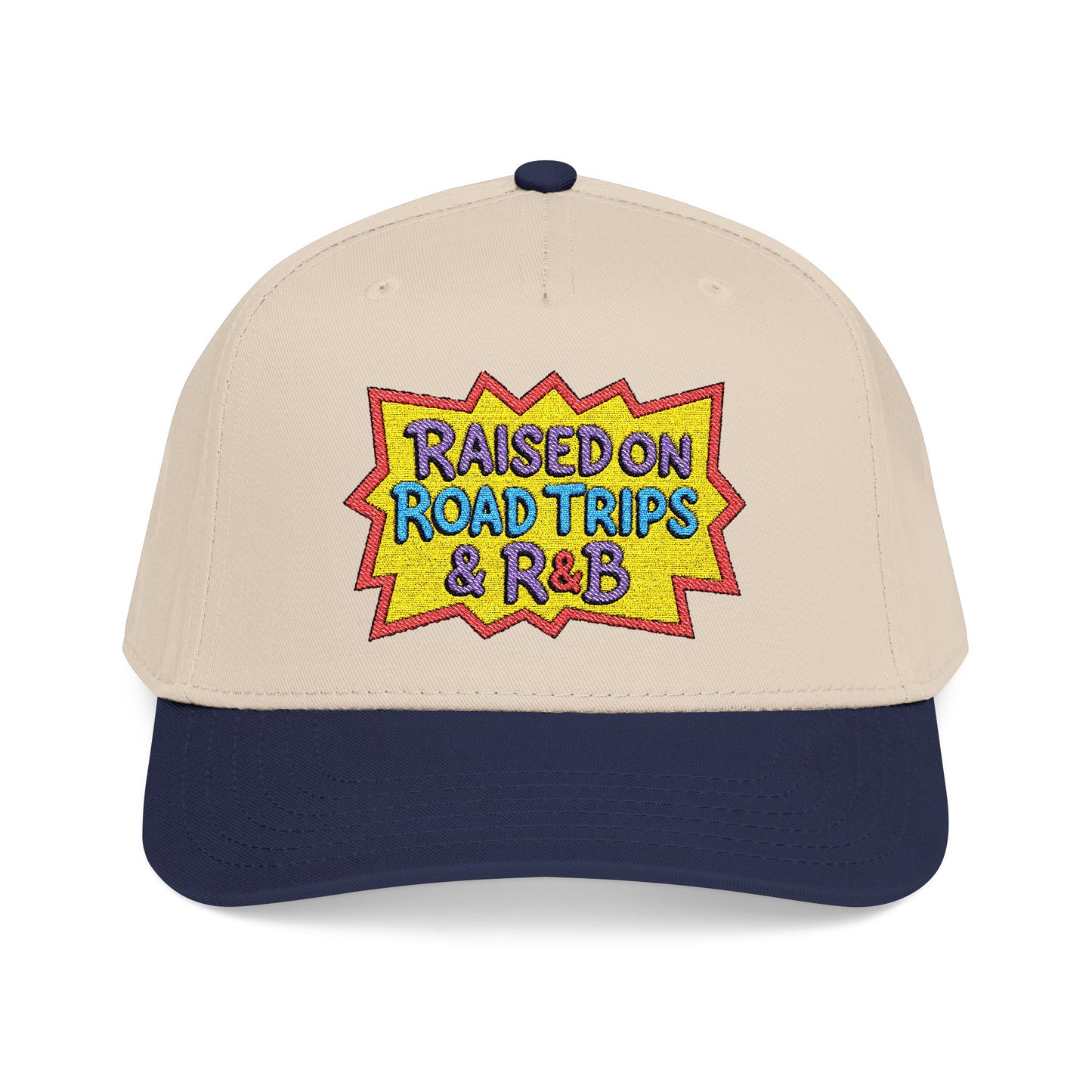 Raised on Road Trips & R&B Snapback